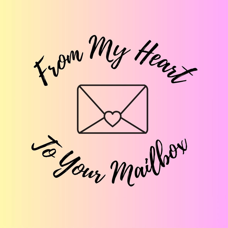 From My Heart To Your Mailbox