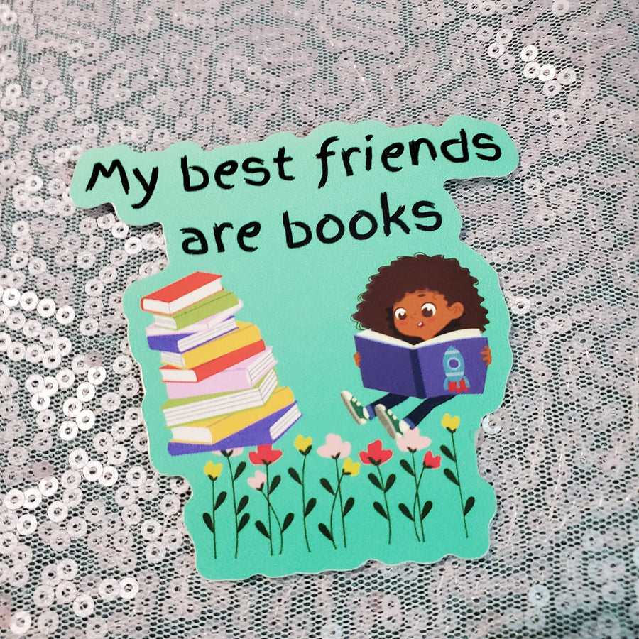 My Best Friends Are Books Sticker