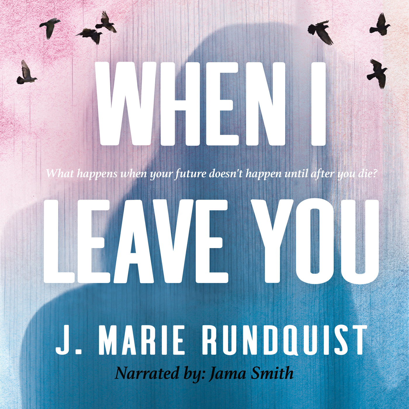 When I Leave You - AUDIOBOOK