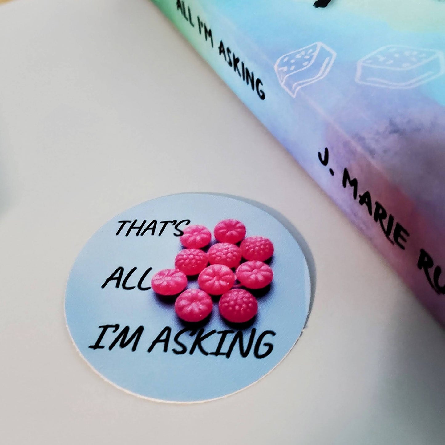 That's all I'm asking - sticker